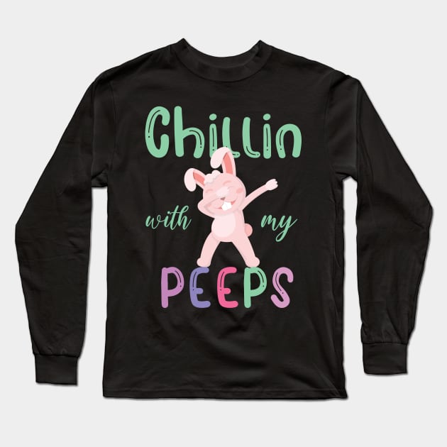 Funny Chillin With My Peeps Easter Bunny Long Sleeve T-Shirt by DonVector